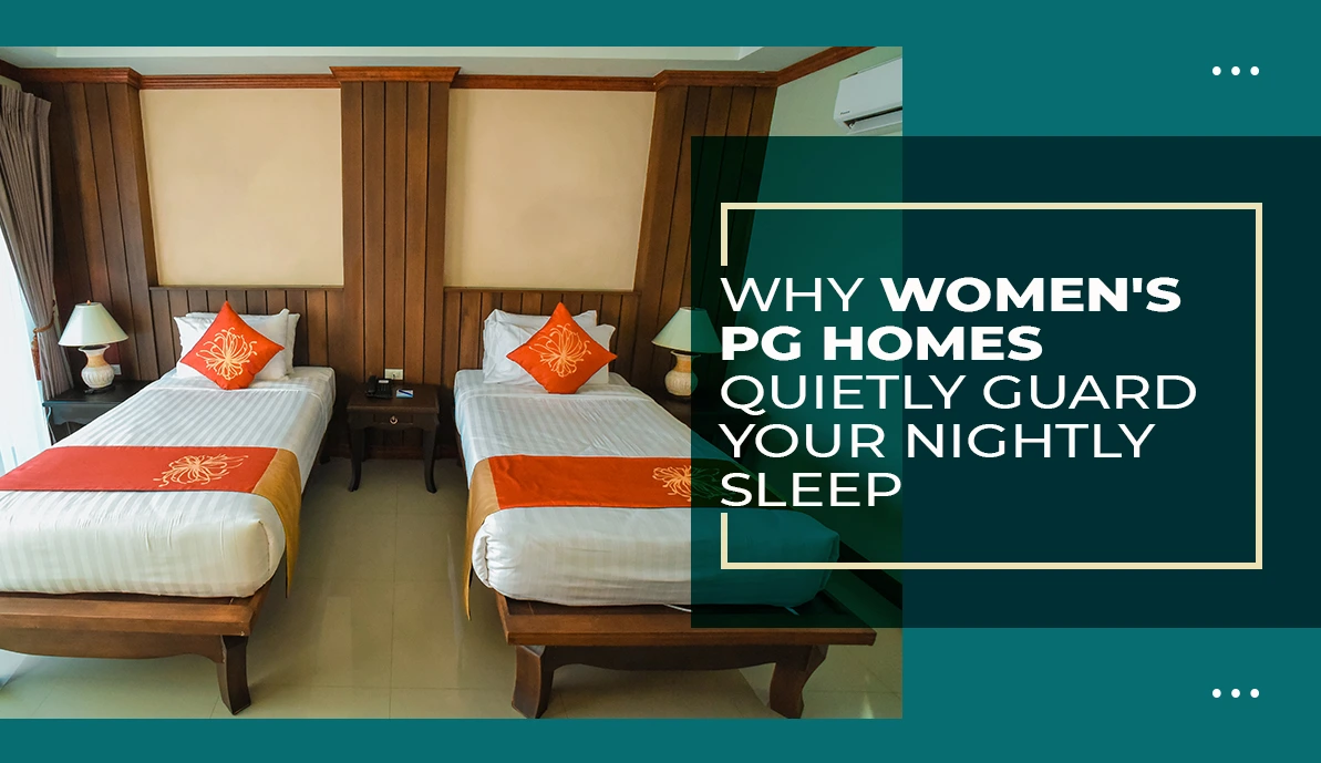 PG Homes Quietly Guard Your Nightly Sleep